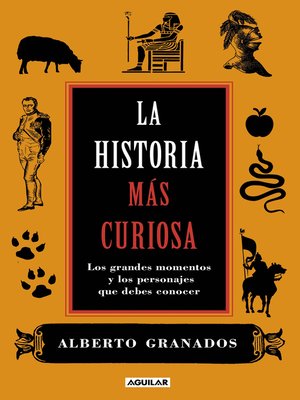 cover image of La historia más curiosa